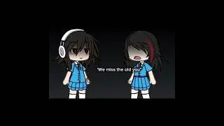 "Who miss the OLD me?"(My classmates never care about the OLD me..) #gacha #gacham #gachalifeedits