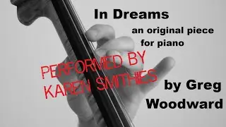 In Dreams (performed by Karen Smithies)