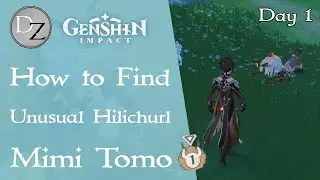 Genshin Impact - How to Find Unusual Hilichurl Day 1 | Mimi Tomo Event