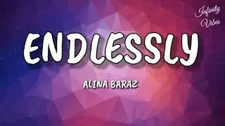 Alina Baraz - Endlessly (lyrics)