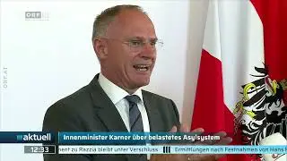 Innenminister Karner ÖVP über belastetes Asylsystem
