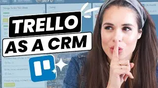 How to Use Trello as a CRM: A Simple Tutorial!