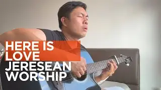 Hymns: Here is love vast as the ocean (Everlasting Praise) | JereSean Worship