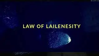 Law of Lailenesity with Teacher Aivi