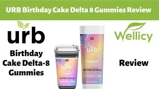 Urb Birthday Cake Delta 8 Gummy Review | Delta 8 Gummies