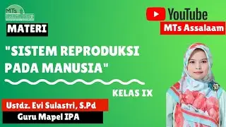 VIDEO PEMBELAJARAN KELAS 9 MATA PELAJARAN IPA ( SISTEM REPRODUKSI PADA MANUSIA )