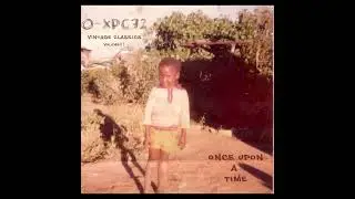 O-XPC72  | Vintage Classics Vol.1| Once Up A Time