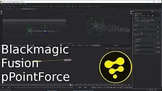 Blackmagic Fusion Particle System -  pPointForce
