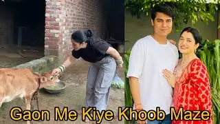 पति और पूरी फ़ैमिली के साथ गाँव गई😍