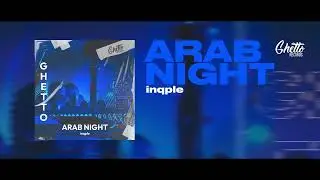 inqple - Arab Night