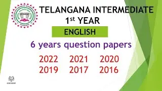 TS Inter 1st Year English 2022, 2021, 2020, 2019, 2017, 2016 Question Paper public exams