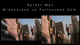 Spider-Man first suit up | Spider-Man Widescreen vs Fullscreen DVD |