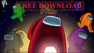 How to Download AmongUs for Free on PC
