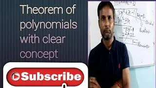 Understand polynomials with clear concept | THEOREM related to polynomials || Basics of polynomials