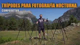 Comparison of tripods for night photography
