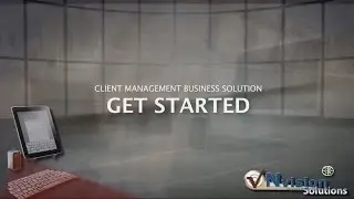 CLIENT MANAGEMENT BUSINESS SOLUTION - GET STARTED