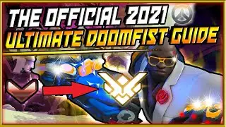 THE OFFICIAL ULTIMATE DOOMFIST GUIDE OF 2021