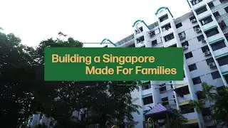 Budget 2023: Building a Singapore Made For Families