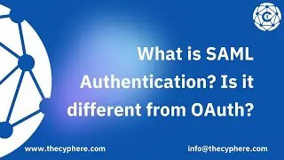 Demystifying SAML Authentication: Exploring the Differences from OAuth