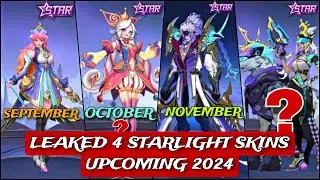 LEAKED STARLIGHT SKIN THAT WILL BE PRESENT IN 2024 | SEPTEMBER , OCTOBER , NOV & DECEMBER SL | MLBB