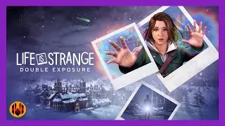 Life is Strange: Double Exposure - Découverte de ce nouvel épisode de la saga