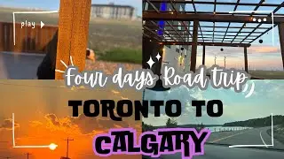 4days road trip from Toronto to Calgary 🤩|Do’s and Don’ts about the trip| review on hotels/motels 🤩