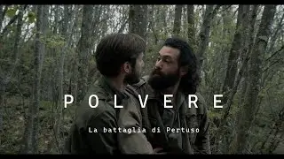 POLVERE - La battaglia di Pertuso
