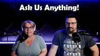 Ask us Anything!! - Leave your questions in the comments section!