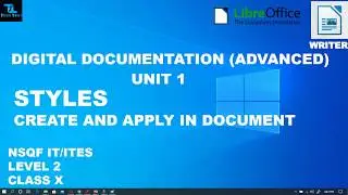 Styles in LibreOffice Writer | Digital Documentation(Advanced) | NSQF IT Level 2 | Class X