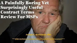 A Painfully Boring but (Hopefully) Surprisingly Useful Contract Terms Review for MSPs