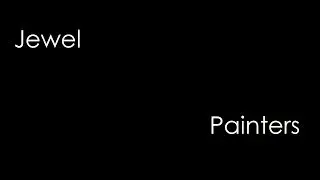 Jewel - Painters (lyrics)
