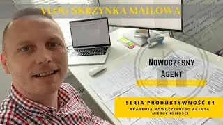 Jak zwiększyć produktywność Agenta Nieruchomości?—Skrzynka mailowa [Nowoczesny Agent]