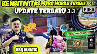 SENSITIVITAS PUBG MOBILE TERBAIK‼️SENSI AKURASI RRQ FANATIC UPDATE 3.3 NO RECOIL