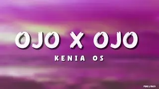 kenia os - ojo x ojo (Letra/Lyrics)