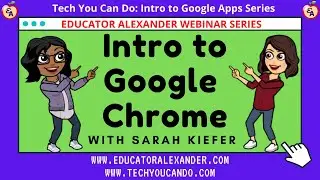 Intro to Google Chrome by Sarah Kiefer