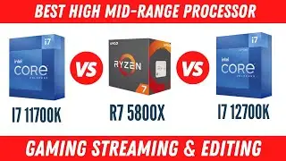 Ryzen 7 5800x vs Intel I7 11700k vs Intel I7 12700k - Which CPU Is The Best for Gaming?