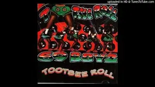 69 Boyz - Tootsee Roll
