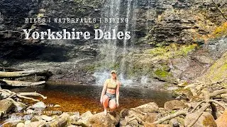Exploring the Yorkshire Dales | Hiking | Biking | Wild Swims | Waterfalls | Hidden Gems