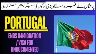 Portugal changes immigration Rules for undocumented migrants