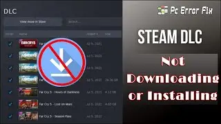 FIXED: Steam DLC Not Downloading or Installing | Working Tutorial | PC Error Fix