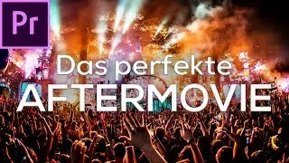Das perfekte Aftermovie | Meine Tipps | Tim Maier | [4K]
