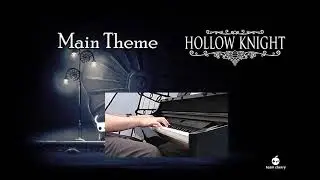Hollow Knight: Main Theme - Piano Cover