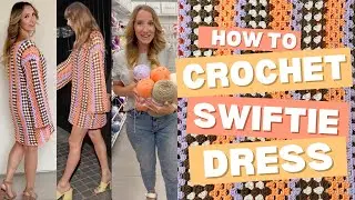 All the steps to make the Taylor Swift Crochet Dress!