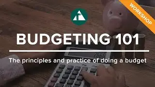 Budgeting 101 Workshop
