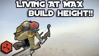 Rust But We Lived At The Max Build Height?!?!