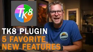 TK8: My 5 Favorite NEW Features!