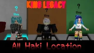 All haki locations in King legacy