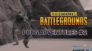 PUBG ADVENTURES - FUNNY MOMENTS #2