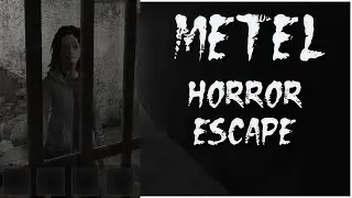 Metel horror escape #2 3-4 главы