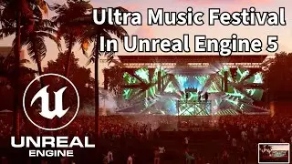 Miami Ultra Music Festival Made with Unreal Engine 5